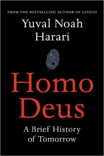 Cover of Homo Deus: A Brief History of Tomorrow by Yuval Noah Harari