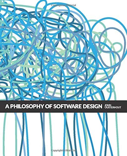 Cover of A Philosophy of Software Design by John Ousterhout