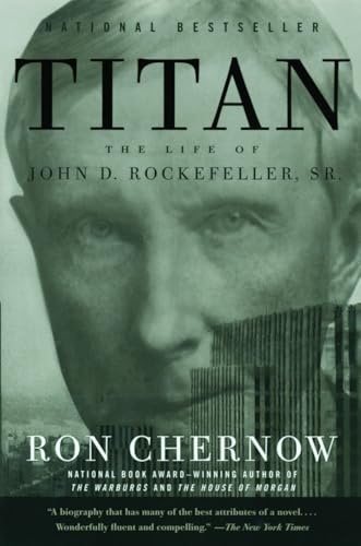 Cover of Titan: The Life of John D. Rockefeller, Sr. by Ron Chernow